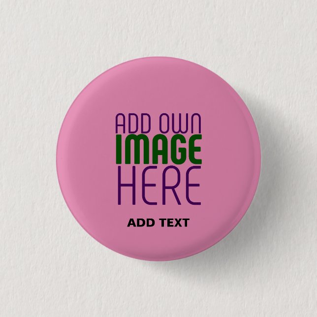 MODERN EDITABLE CUTE HOT PINK IMAGE TEXT TEMPLATE 3 CM ROUND BADGE (Front)