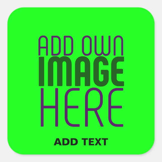 MODERN EDITABLE NEON GREEN IMAGE TEXT TEMPLATE SQUARE STICKER (Front)