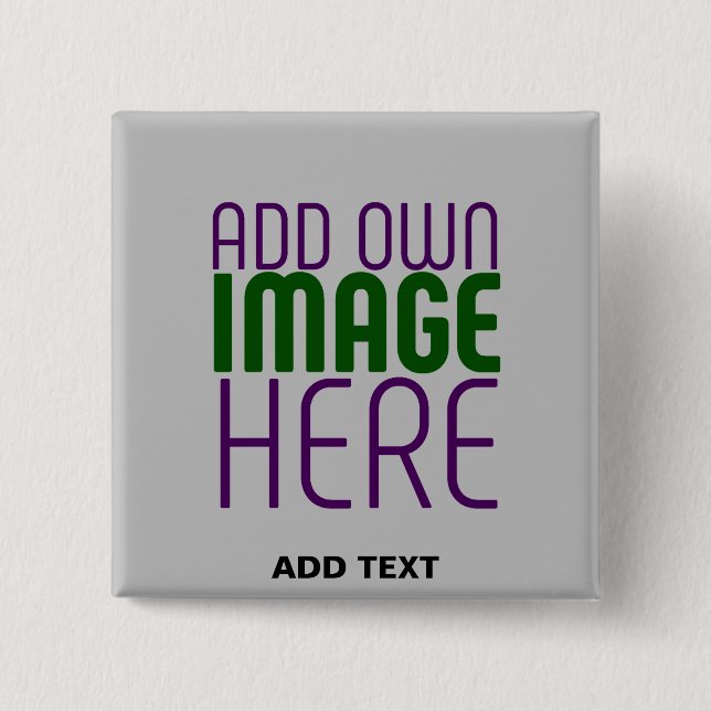 MODERN EDITABLE SIMPLE ASH IMAGE TEXT TEMPLATE 15 CM SQUARE BADGE (Front)