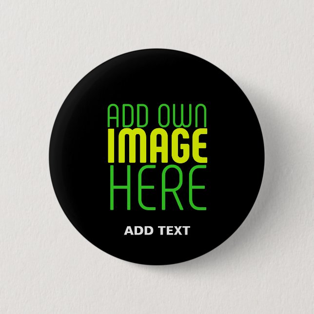 MODERN EDITABLE SIMPLE BLACK IMAGE TEXT TEMPLATE 6 CM ROUND BADGE (Front)