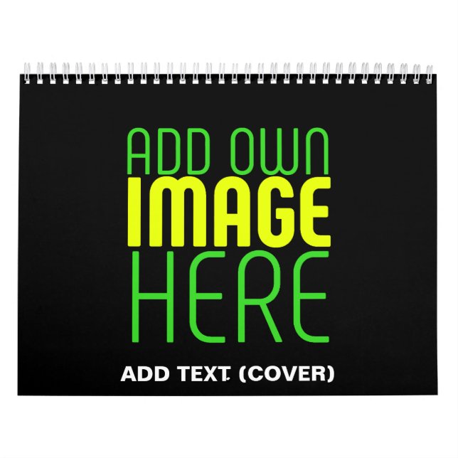 MODERN EDITABLE SIMPLE BLACK IMAGE TEXT TEMPLATE CALENDAR (Cover)