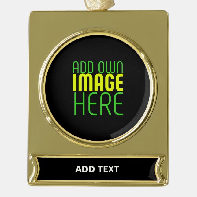 MODERN EDITABLE SIMPLE BLACK IMAGE TEXT TEMPLATE GOLD PLATED BANNER ORNAMENT (Front)
