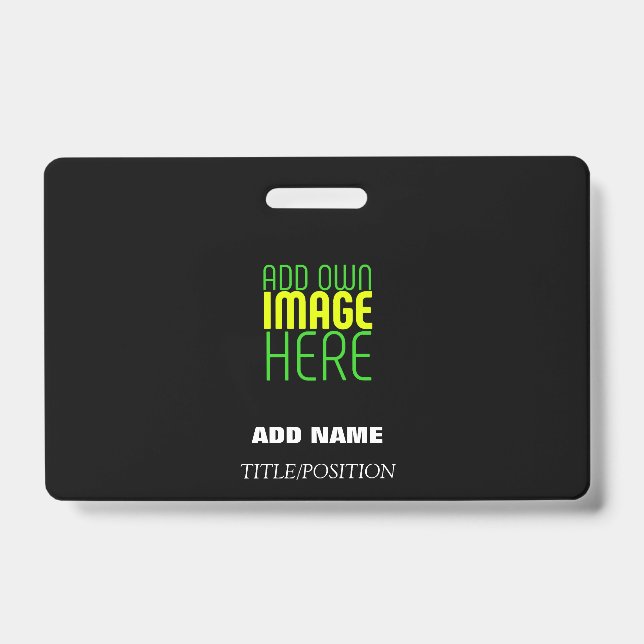 MODERN EDITABLE SIMPLE BLACK IMAGE TEXT TEMPLATE ID BADGE (Front)