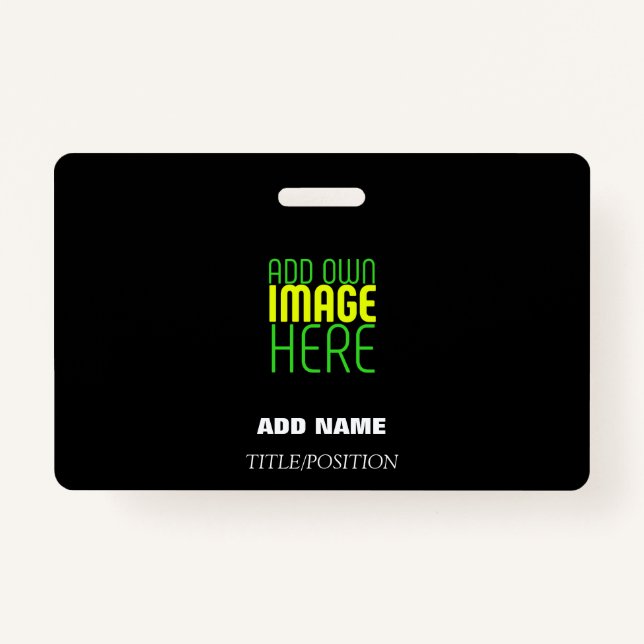 MODERN EDITABLE SIMPLE BLACK IMAGE TEXT TEMPLATE ID BADGE (Front)