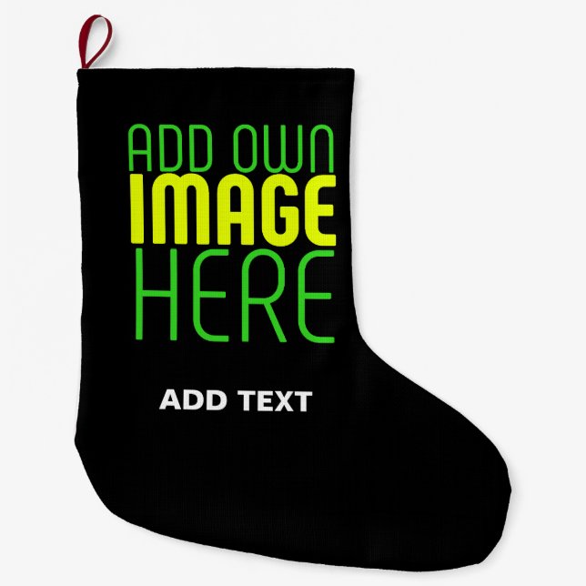 MODERN EDITABLE SIMPLE BLACK IMAGE TEXT TEMPLATE LARGE CHRISTMAS STOCKING (Front)