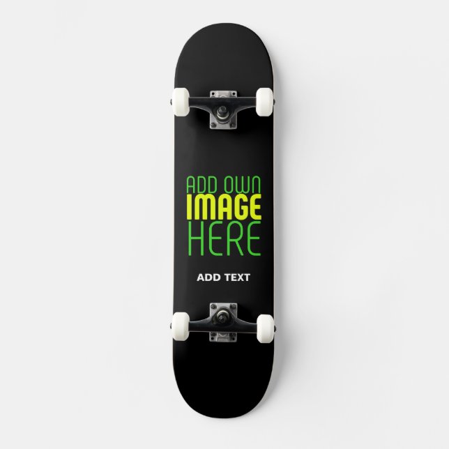 MODERN EDITABLE SIMPLE BLACK IMAGE TEXT TEMPLATE SKATEBOARD (Front)