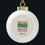 MODERN EDITABLE SIMPLE NATURAL IMAGE TEXT TEMPLATE CERAMIC BALL CHRISTMAS ORNAMENT<br><div class="desc">THIS IS A DESIGN FITTING FOR CUSTOMERS.YOU CAN CHANGE, RESIZE OR ADD LOGO, PHOTO, TEXT AND COLOURS THE WAY YOU WANT.THANK YOU.</div>