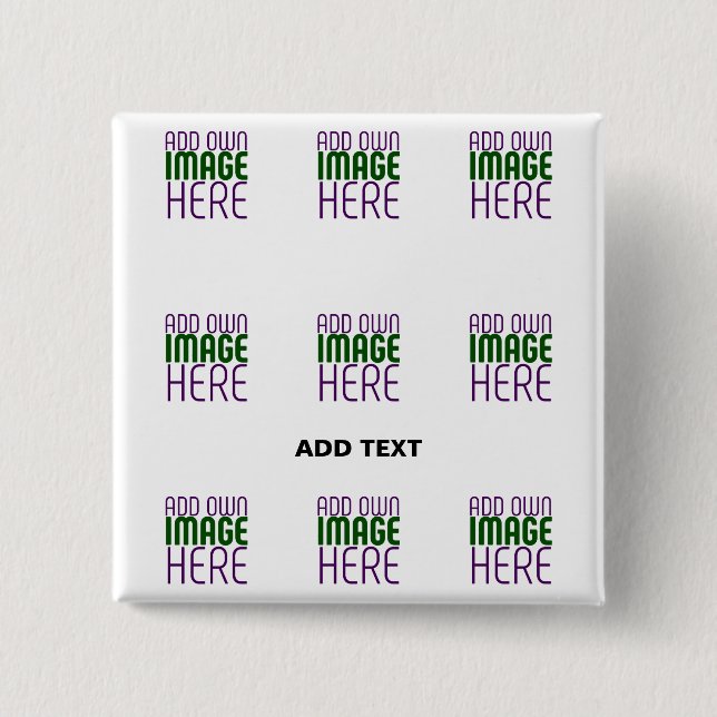 MODERN EDITABLE SIMPLE WHITE IMAGE TEXT TEMPLATE 15 CM SQUARE BADGE (Front)