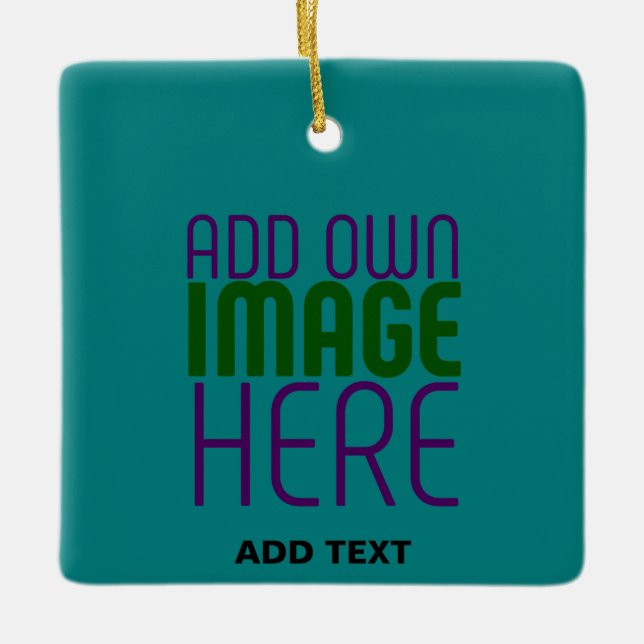  MODERN EDITABLE TEAL GREEN IMAGE TEXT TEMPLATE CERAMIC ORNAMENT (Front)