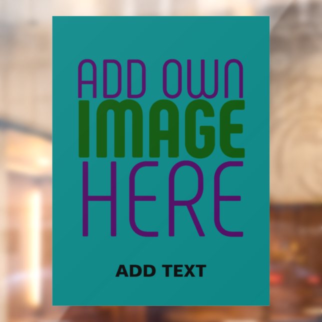 MODERN EDITABLE TEAL GREEN IMAGE TEXT TEMPLATE WINDOW CLING (Sheet 2)