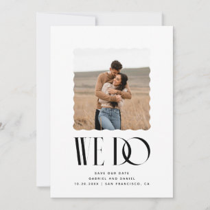 Modern Editorial Wedding WE DO Wavy Photo Frame Save The Date