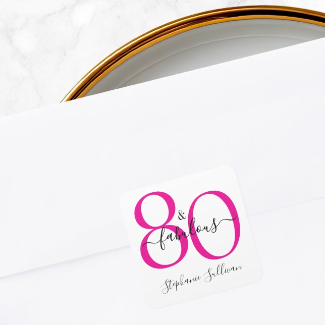 Modern Eighty and Fabulous Pink 80th Birthday  Square Sticker (Creator Uploaded)
