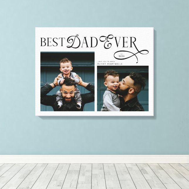 Modern Elegant Best Dad Ever 2 Photos Fathers Day Canvas Print (Insitu(Wood Floor))