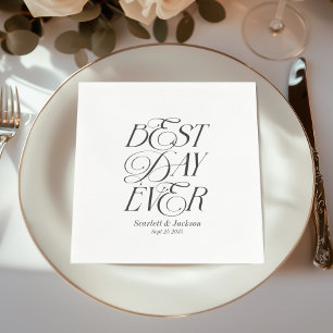 Modern Elegant Best day Ever Calligraphy Wedding Napkin