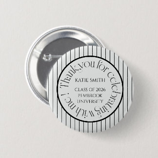 Modern elegant black stripe & bold typography grad 6 cm round badge