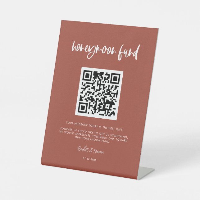 Modern elegant burnt brick Honeymoon fund QR code Pedestal Sign (Front)