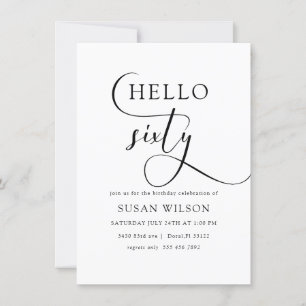 Modern Elegant Calligraphy  Hello 60 Birthday Invitation