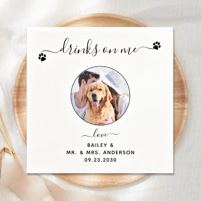 Modern Elegant Drinks On Me Photo Pet Wedding Napkin (Creator Uploaded)