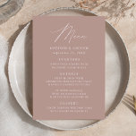 Modern Elegant Dusty Rose Wedding Menu<br><div class="desc">Simple and elegant wedding menu featuring "Menu" displayed in a modern white script with a dusty rose background or colour of your choice. Personalise the dusty rose wedding menu by adding your names,  wedding date,  and menu information. Designed to coordinate with our Modern Elegance wedding collection.</div>