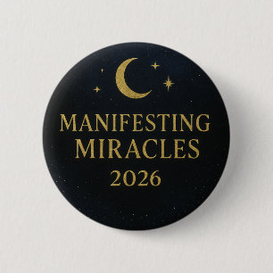 Modern Elegant Manifesting Miracles 2026 6 Cm Round Badge