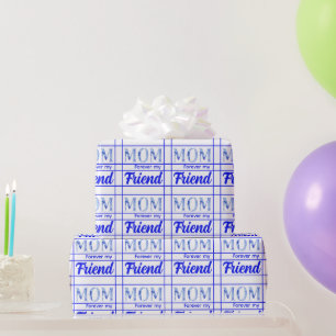 Modern Elegant Mother’s Day Forever Friend Wrapping Paper