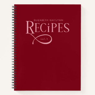 Modern Elegant Personalized Burgundy Pink Recipes Notebook