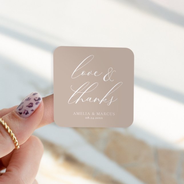 Modern Elegant Script Taupe Love & Thanks Square Sticker (Creator Uploaded)