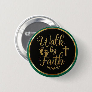Modern Elegant Walk by Faith Gold Christian 6 Cm Round Badge