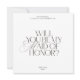 Modern Elegant White Maid of Honor Proposal Card