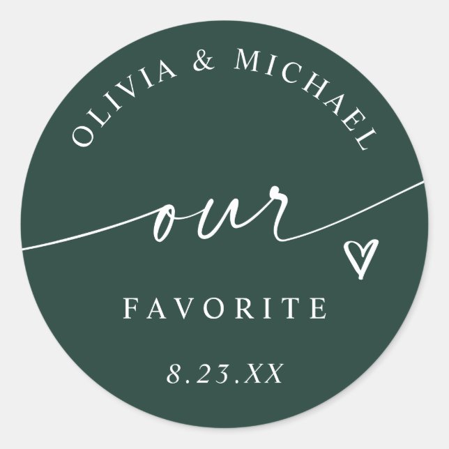 Modern Emerald Our Favorite Wedding Treat Bag Classic Round Sticker (Front)