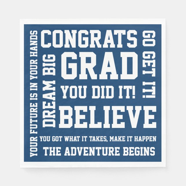 Modern Encouraging Congratulations Grad Blue Napkin (Front)