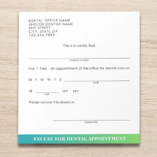 Modern Excuse Slip Dental Appointment Custom Notepad