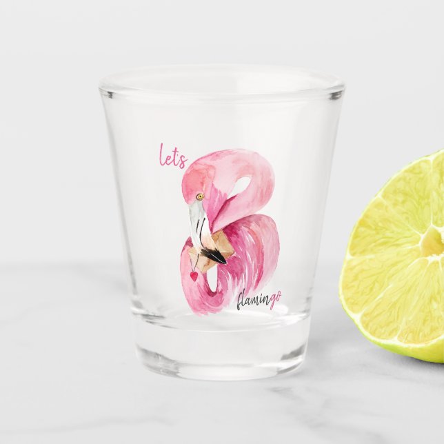 Modern Exotic Pink Let's Flamingo Watercolor  Shot Glass (Front)