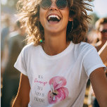 Modern Exotic Pink Watercolor Flamingo With Quote T-Shirt<br><div class="desc">Modern Exotic Pink Watercolor Flamingo With Quote</div>