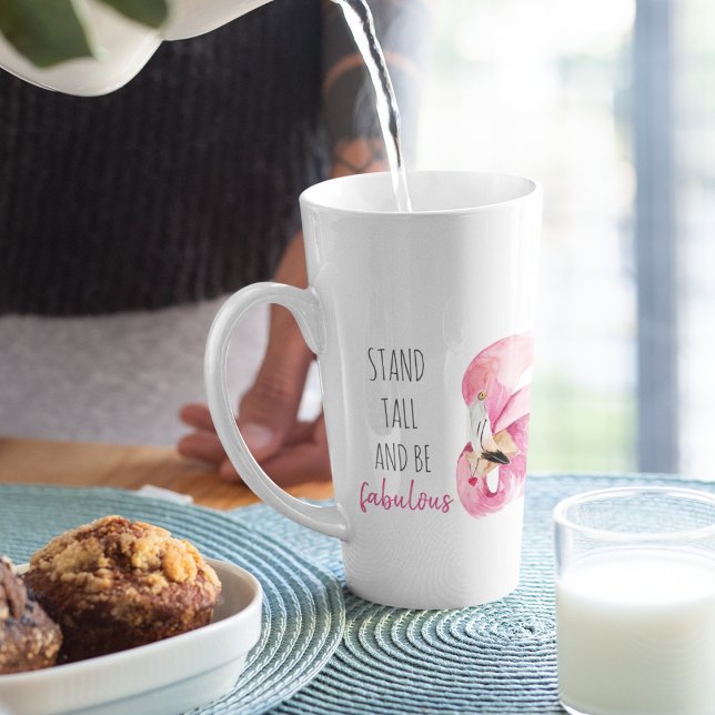 Modern Exotic Stand Tall And BE Fabulous Flamingo Latte Mug (Creator Uploaded)