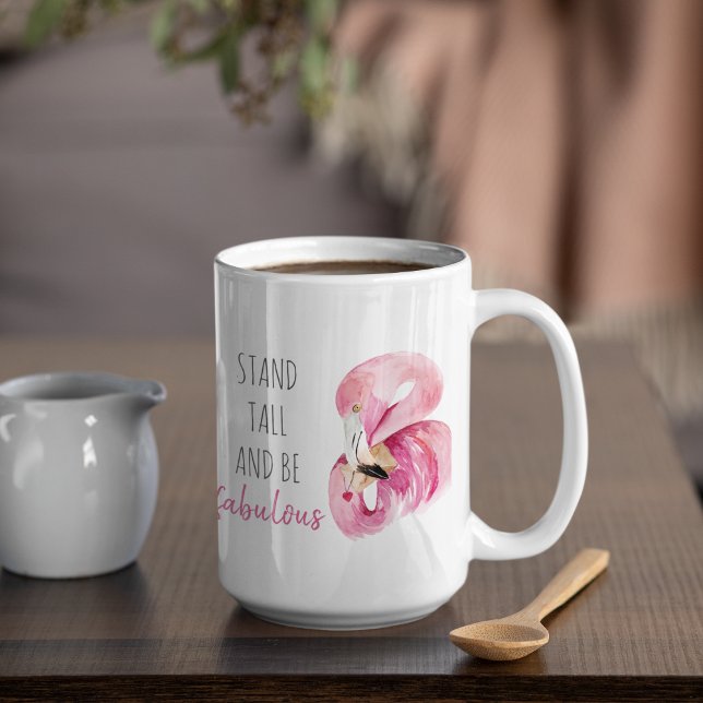 Modern Exotic Stand Tall And BE Fabulous Flamingo Two-Tone Coffee Mug (Creator Uploaded)