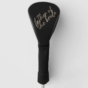 Modern Father of the Bride   Beige + Black Script Golf Head Cover