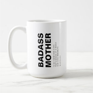 MODERN FATHER'S DAY FOR SINGLE MOM BADASS MOTHER COFFEE MUG