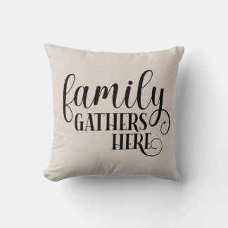 Modern Faux linen family gathers here quote Cushion