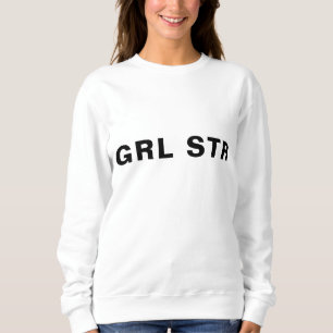Modern Feminist Girl Power Bold GRL PWR Style Sweatshirt