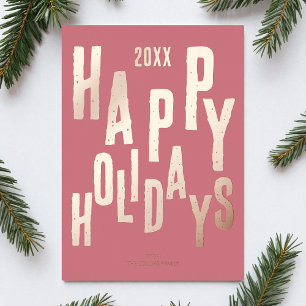 Modern Festive Pink Happy Holidays Christmas Foil Holiday Card
