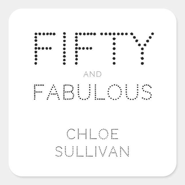 Modern Fifty and Fabulous Bold 50th Birthday Party Square Sticker (Front)