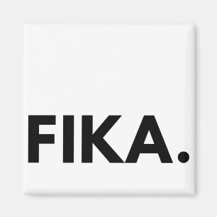 modern FIKA Magnet