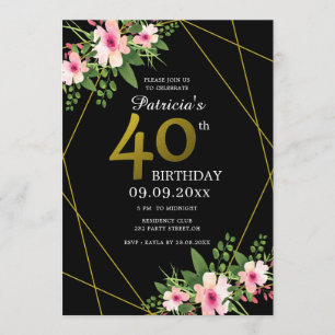 Modern Floral Black And Gold 40th Birthday Invitation