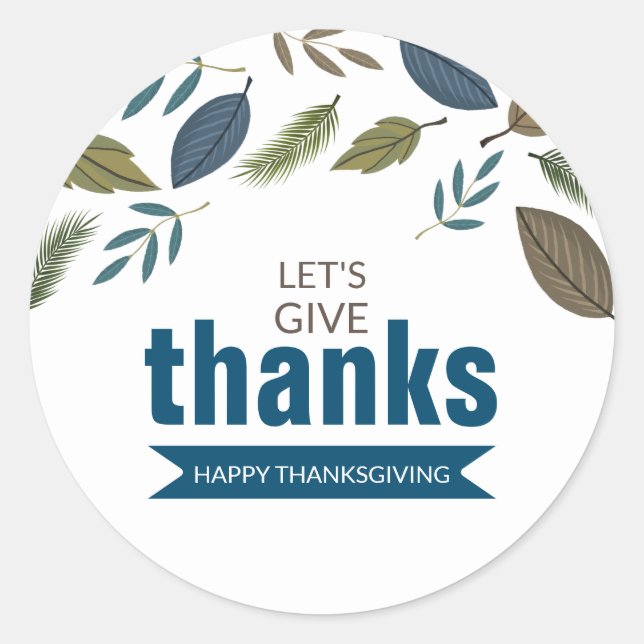 Modern Foliage, Let's Give Thanks, Thanksgiving Classic Round Sticker (Front)