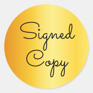 Modern Font Signed Copy Bright Gold Gradient Classic Round Sticker