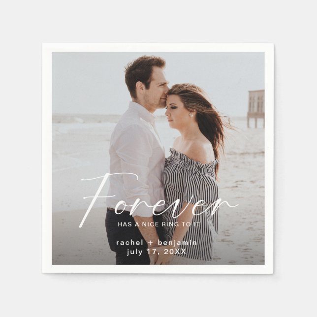 Modern Forever has a nice ring Photo Engagement Napkin (Front)