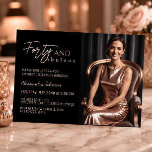 Modern Forty & Fabulous Rose Gold Photo Invitation
