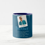 Modern Fun Brother Definition Photo Blue Two-Tone Coffee Mug<br><div class="desc">Personalise the photo and text for your brother to create a unique gift. A perfect way to show him how amazing he is every day. Designed by Thisisnotme©</div>