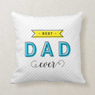 Modern Fun Colourful Blue Yellow Best Dad Ever Cushion
